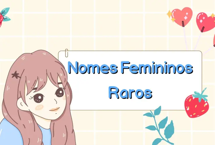 Nomes Femininos Raros