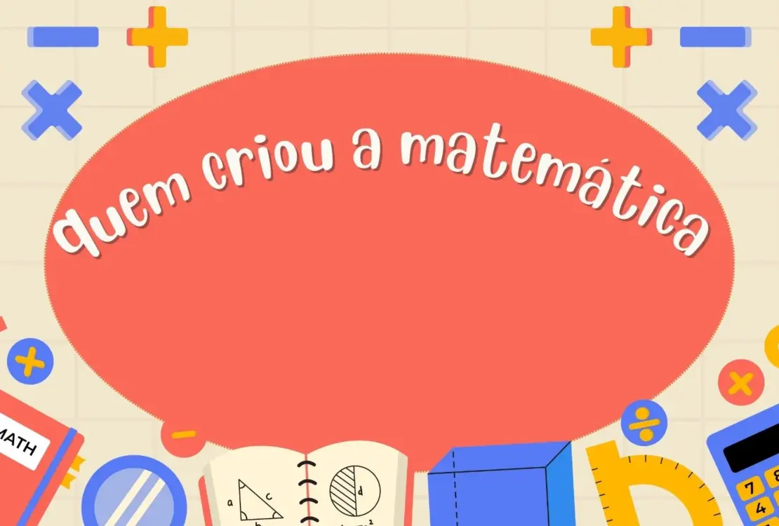 quem criou a matemática