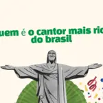 quem é o cantor mais rico do brasil